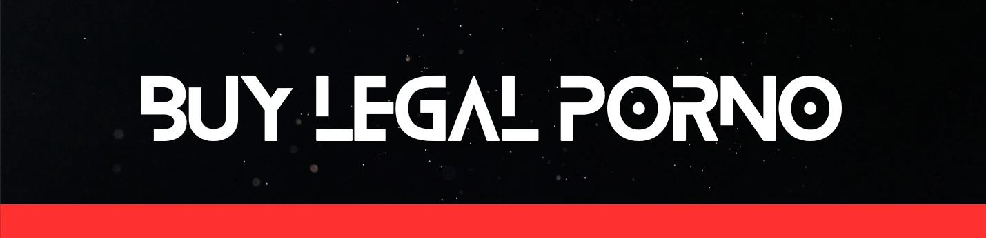 Buy Legal Porno